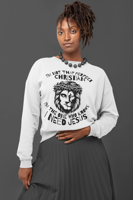 I'm Not That Perfect Christian Sweatshirt